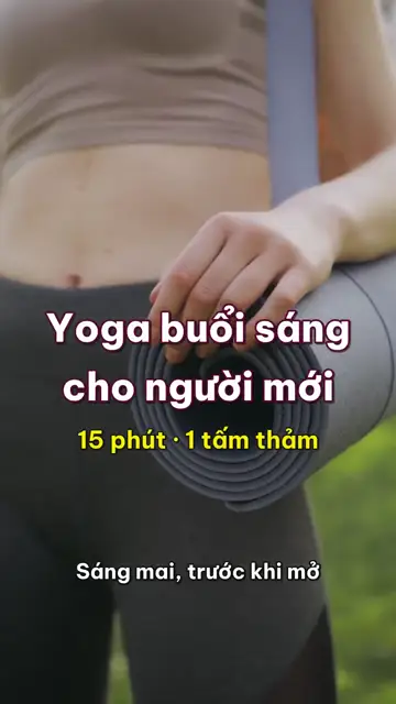 Yoga buổi sáng cho người mới: mười lăm phút, năm tư thế, không cần dẻo