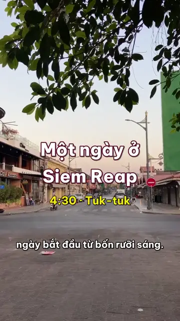 Một ngày ở Siem Reap: tuk-tuk lúc bốn rưỡi sáng, đền đá bị rễ cây ôm trọn, phố đêm trả tiền bằng đô