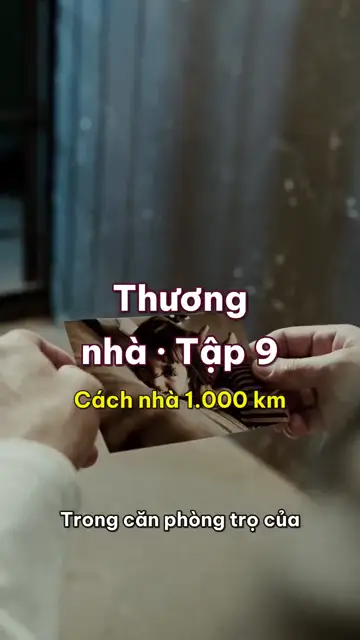 Bố làm xa một ngàn cây số, cuối tháng nào cũng gửi về một thùng quà và một lá thư tay