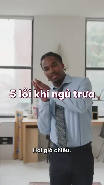 5 lỗi khi ngủ trưa khiến dậy còn mệt hơn lúc chưa ngủ
