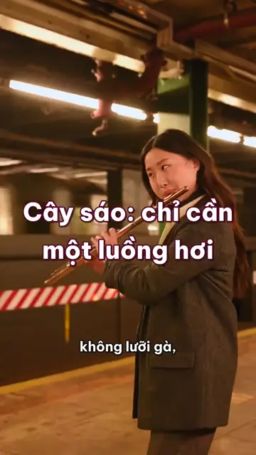 Cây sáo: nhạc cụ không dây, không lưỡi gà, và đã có mặt từ thời người ta còn sống trong hang