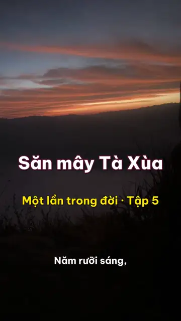 Một lần trong đời: săn mây Tà Xùa, dậy lúc bốn giờ sáng để đứng trên biển mây