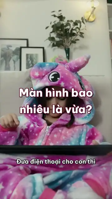 Cho con xem điện thoại bao lâu là vừa? Mốc theo tuổi và ba vùng không màn hình trong nhà