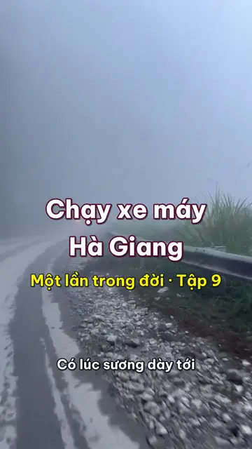 Một lần trong đời: chạy xe máy vòng cung Hà Giang, ba trăm cây số đèo và luật xuống dốc về số thấp