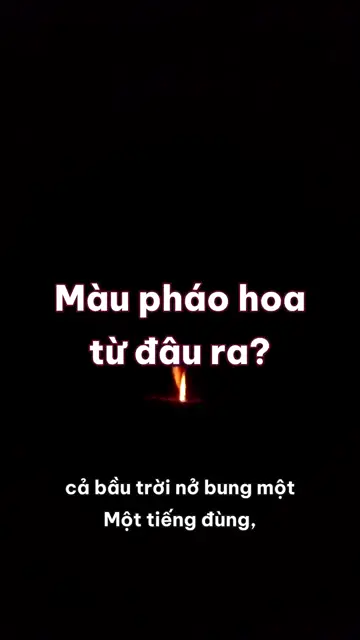 Vì sao pháo hoa có đủ màu đỏ, xanh, tím, và vì sao màu xanh lam khó làm nhất?