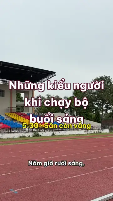 Những kiểu người tập 11: Chạy bộ buổi sáng, mỗi người một lý do để chạy