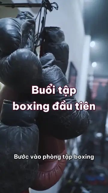 Buổi tập boxing đầu tiên: từ nhảy dây, thế thủ tới cú đấm đầu đời