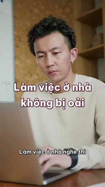 Làm việc ở nhà mà không bị oải: 5 nếp nhỏ giữ năng suất