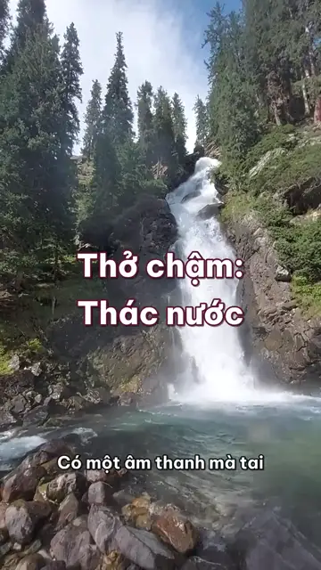 Thở chậm cùng thác nước: vì sao chân thác có cầu vồng và luôn mát lạnh