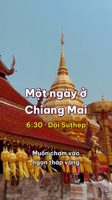 Một ngày ở Chiang Mai: leo hơn ba trăm bậc lên chùa Doi Suthep, dạo phố cổ trăm chùa, chợ chiều dưới tán cây